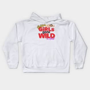 Golden GIRLS GONE WILD Kids Hoodie